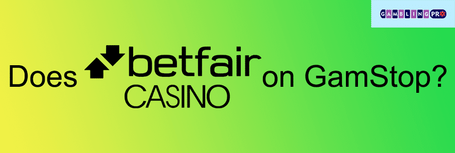 Is Betfair On GamStop?