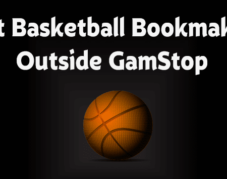 Best Basketball Betting Sites Without GamStop