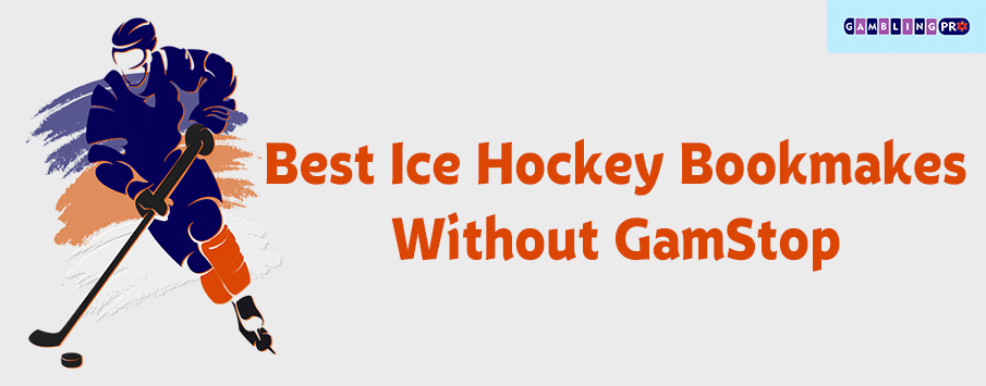 Best Ice Hockey Betting Sites Without GamStop