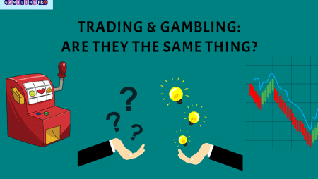 Trading & Gambling: Are They the Same Thing?