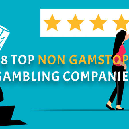 8 Top Non GamStop Gambling Companies