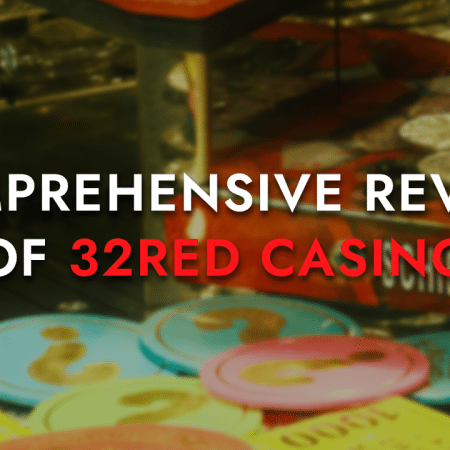 Comprehensive Review of 32Red Casino