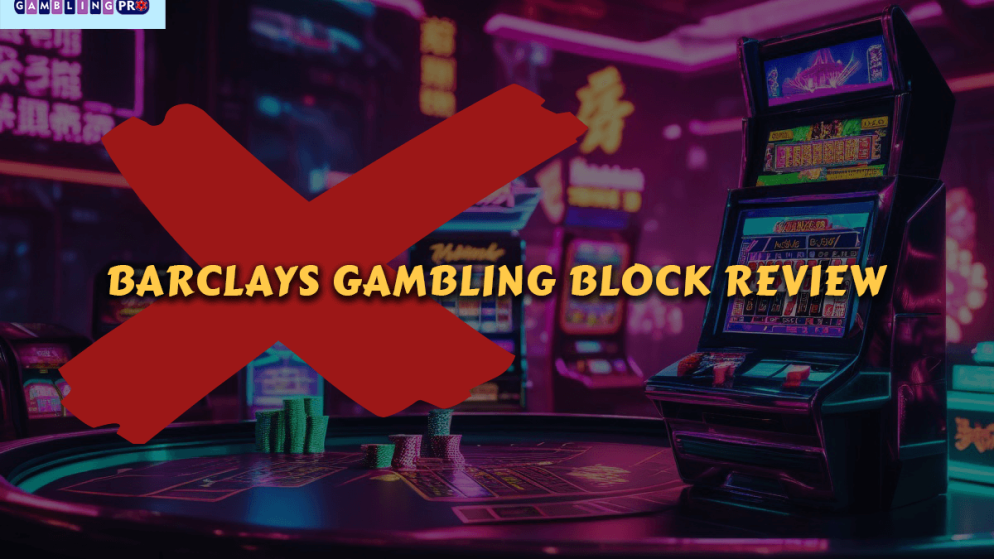 Barclays Gambling Block Review