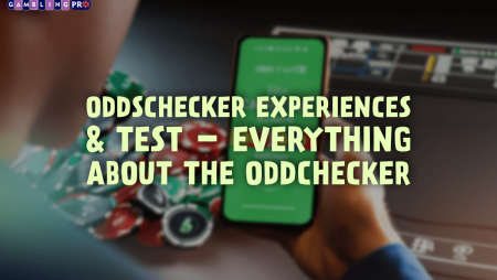 Oddschecker Experiences & Test – Everything About the Oddchecker