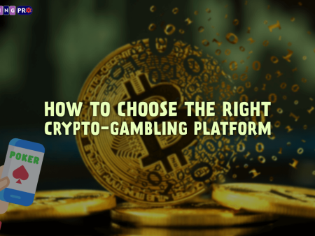 How to Choose the Right Crypto-Gambling Platform